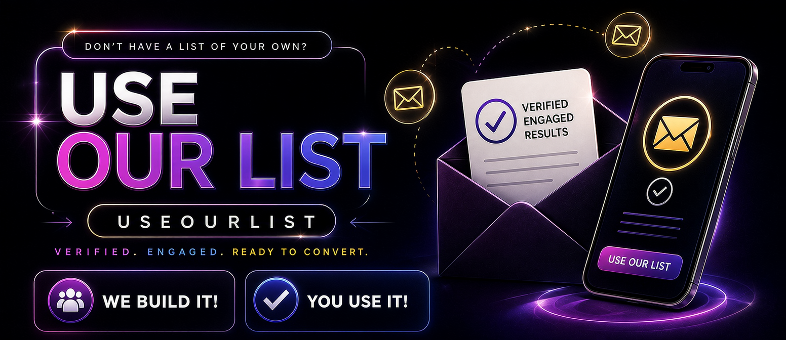 Use Our List - We Build it You Use it